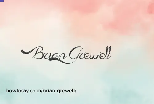 Brian Grewell