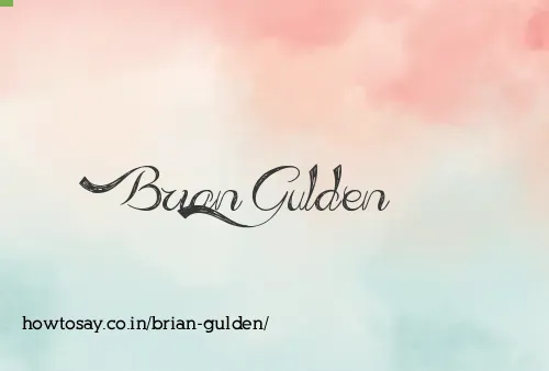 Brian Gulden