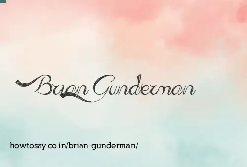 Brian Gunderman