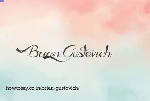 Brian Gustovich