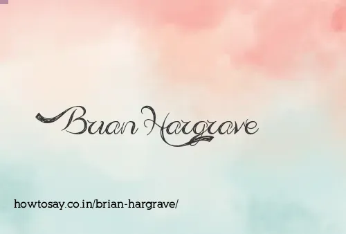 Brian Hargrave