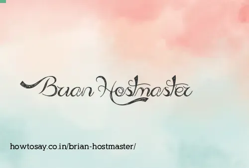 Brian Hostmaster