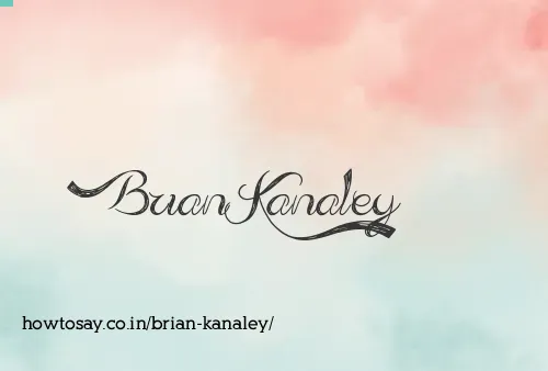 Brian Kanaley