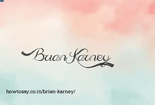 Brian Karney
