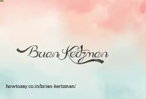 Brian Kertzman