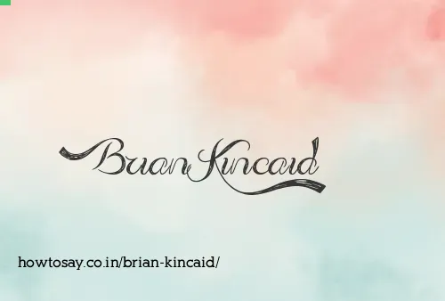 Brian Kincaid