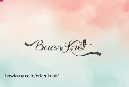 Brian Knott