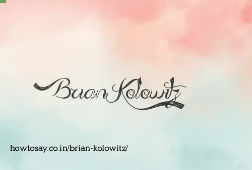 Brian Kolowitz