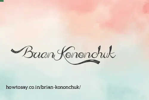 Brian Kononchuk