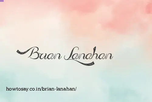 Brian Lanahan