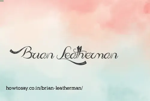 Brian Leatherman