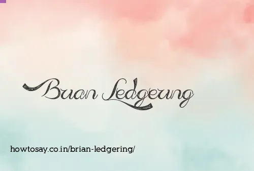Brian Ledgering
