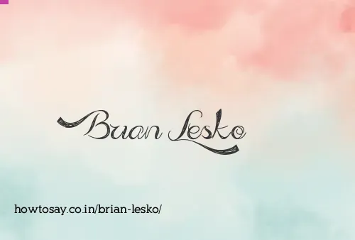 Brian Lesko