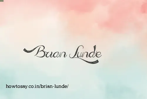Brian Lunde