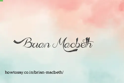 Brian Macbeth