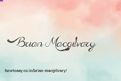 Brian Macgilvary