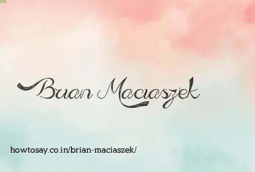 Brian Maciaszek