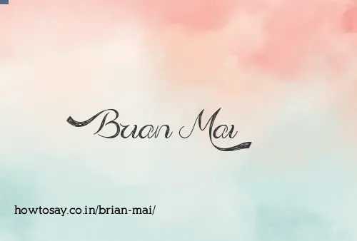 Brian Mai