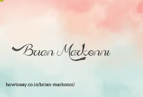 Brian Markonni