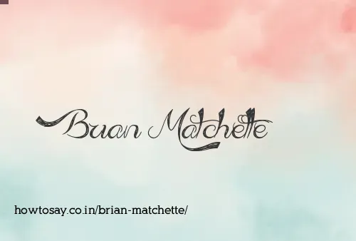 Brian Matchette