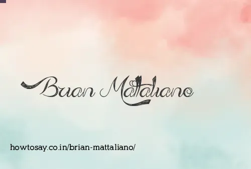Brian Mattaliano