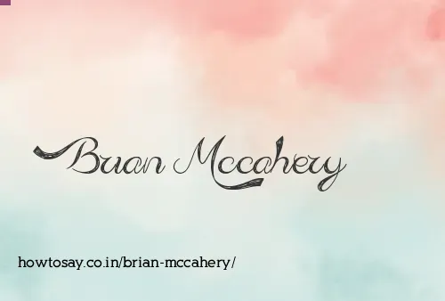 Brian Mccahery