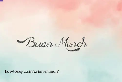 Brian Munch