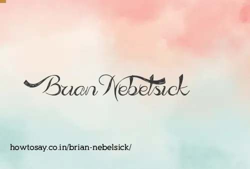 Brian Nebelsick