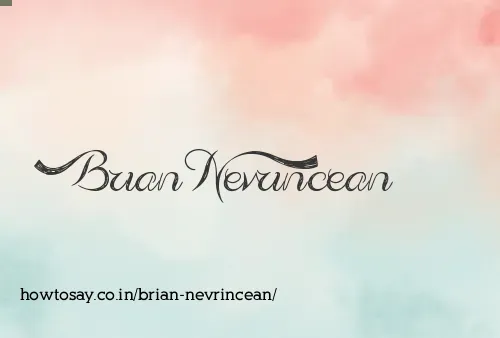 Brian Nevrincean