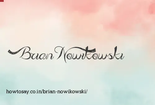 Brian Nowikowski