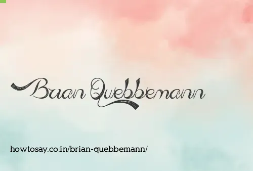 Brian Quebbemann