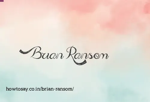 Brian Ransom