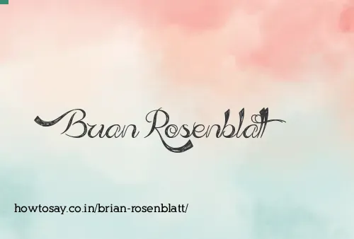 Brian Rosenblatt