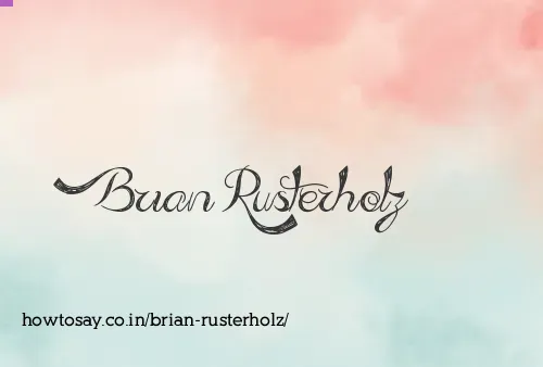 Brian Rusterholz