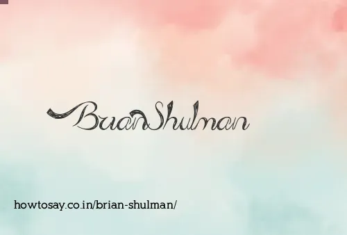 Brian Shulman