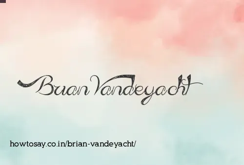Brian Vandeyacht