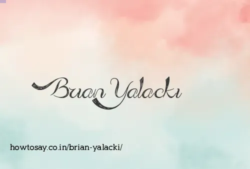 Brian Yalacki