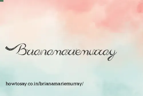 Brianamariemurray