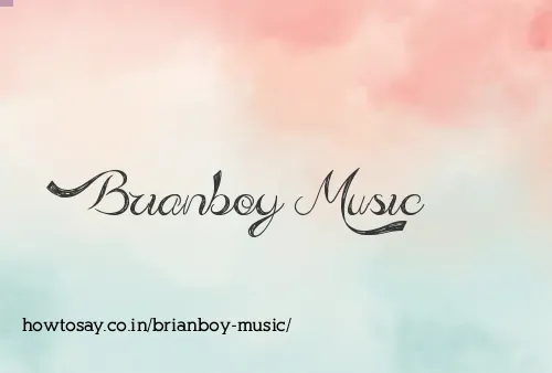 Brianboy Music