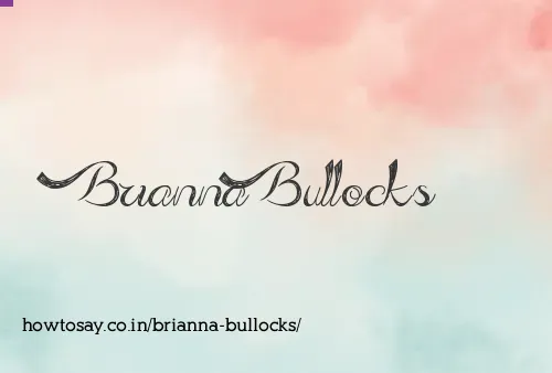 Brianna Bullocks