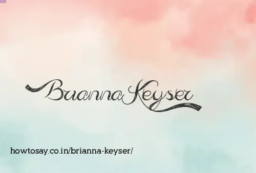 Brianna Keyser
