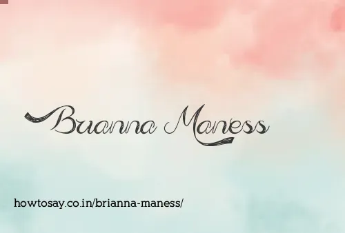 Brianna Maness