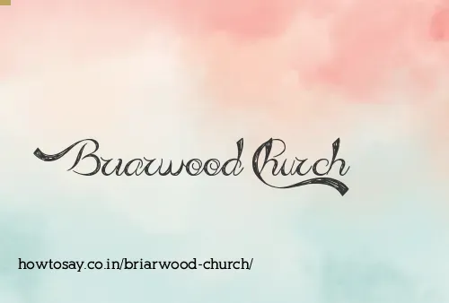 Briarwood Church