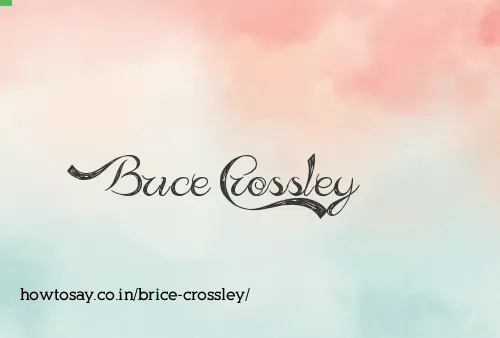 Brice Crossley