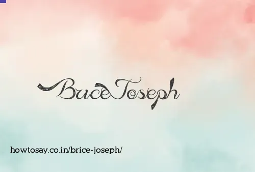Brice Joseph