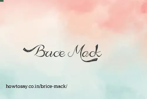 Brice Mack