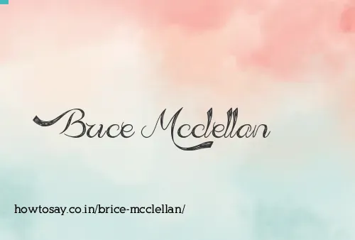 Brice Mcclellan
