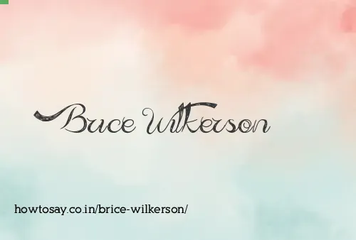Brice Wilkerson