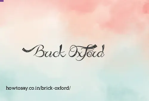 Brick Oxford