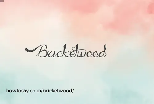 Bricketwood